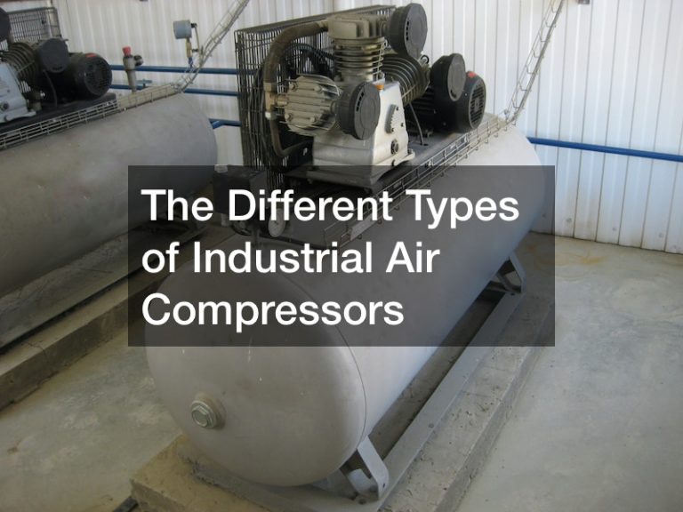 The Different Types of Industrial Air Compressors - How Old Is the Internet