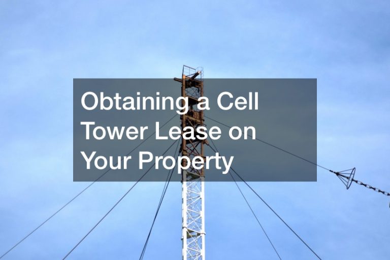 Obtaining a Cell Tower Lease on Your Property How Old Is the